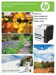 How to install hp color laserjet cp3525 driver? Hp Color Laserjet Cp3520 Printer Series Color Laserjet Cp3525 Owner S Manual Manualzz