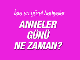 Anneler günü hangi güne geldiği nasıl belirleniyor? Anneler Gunu Ne Zaman 2016 Hangi Gun Internet Haber