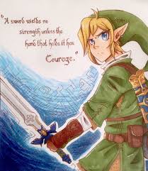 A Sword Holds No Strength Unless The Hand That Holds It Has Courage Link Legend Of Zelda Master Sw Legend Of Zelda Quotes Legend Of Zelda Zelda Quotes