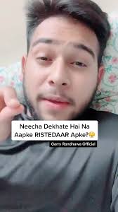 RISTEDAAR Neecha DekhaTe Hai Na?😤 #rishtedaar #neecha #edutok  #edutokmotivation #garryrandhawa