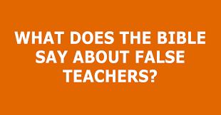 What does the Bible say about False Teachers? — Trustworthy Word