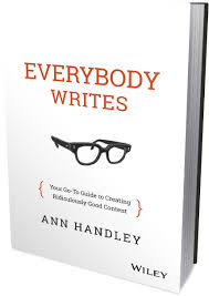 Everybody Writes Is A Great Book About Writing And Content It Inspires Me In The Work I Do For Designgood And Designgood Book Marketing Writing Writing A Book