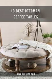 10 Best Ottoman Coffee Table Ideas Round Ottoman Coffee Table Ottoman Decor Storage Ottoman Coffee Table