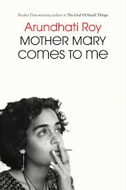 See the Cover of Arundhati Roy's Memoir About Late Mother Mary (Exclusive)