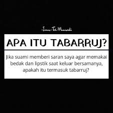 Bismillah Was Shalatu Was Salamu Ala Rasulillah Amma Ba Du Apa Itu Tabarruj Kata Tabarruj Allah Sebutkan Dalam Al Quran Di Qur An Allah Instagram