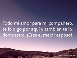 Por felix el 11 octubre, 2014 en imágenes de amor. Frases Con Imagenes De Amor Para Mi Esposo Frases Con Emocion