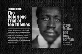 The Notorious Trial of Joe Thomas