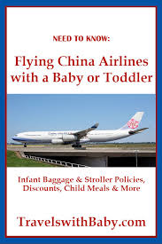 Need To Know Flying China Airlines With A Baby Or Toddler Travels With Baby