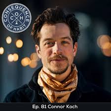 CoH Episode 81: Coyote Collective Co-Founder and Brand Director, Connor Koch 