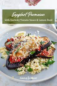 Eggplant Parmesan Plant Based Recipes Recipe Vegan Italian Recipes Recipes Vegetarian Recipes