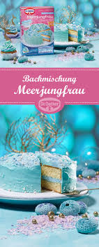 Dr Oetker Backmischung Meerjungfrau Meerjungfrau Kuchen Meerjungfraue Geburtstag Kuchen Madchen Meerjungfrau Geburtstagsparty Kindergeburtstag Feiern Ideen