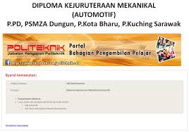 Sila layari portal pengambilan pelajar politeknik untuk maklumat lanjut. Sambung Pengajian Ke Politeknik Portal Pengurusan Pengambilan Pelajar Kolej Komuniti Rompin
