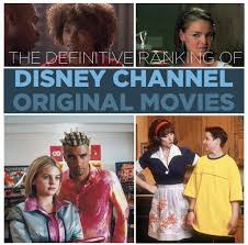 The Definitive Ranking Of Disney Channel Original Movies Disney Channel Original Disney Channel Disney Channel Movies