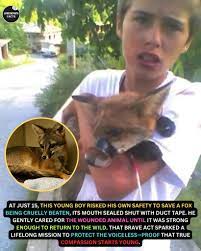 This is a photo of Luke Rowles when he was just 15 years old. One day, he  came across a heartbreaking scene—some men were cruelly beating a fox in a  garden, and