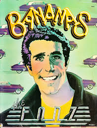 The Fonz has Gone Bananas