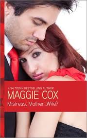 Mistress, Mother...Wife?