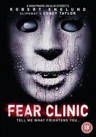 Fear Clinic (DVD): Robert Englund, Cleopatra Coleman, Bonnie Morgan,  Felisha Terrell, Angelina Armani, Thomas Dekker, Fiona Dourif, Brandon  Beemer, Kevin Gage, Corey Taylor