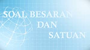 Contoh soal hubungan kata analogi dan kunci jawabannya. 10 Contoh Soal Beserta Jawabannya Tentang Materi Besaran Dan Satuan Dalam Fisika Smp Kelas 7 Materi Kimia