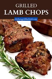 Grilled Marinated Lamb Chops Recipe The Hungry Bluebird Recipe In 2020 Grilled Lamb Chop Recipes Grilled Lamb Chops Lamb Chop Recipes