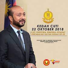 Cuti umum kedah 2020 cuti kelepasan am dan cuti persekolahan bagi kedah untuk tahun 2020. 22 Oktober 2018 Cuti Umum Bagi Negeri Kedah Mukhriz Mahathir Mmfc News Portal