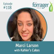 The Forrager Podcast for Cottage Food Businesses