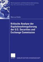 Securities and exchange commission wants to hear from you! Kritische Analyse Der Kapitalmarktregulierung Der U S Securities And Exchange Commission Losungsansatz Fur Eine Deutsche Und Europaische Enforcement Instanz Als Bestandteil Der Corporate Governance Marcus Kiefer Springer