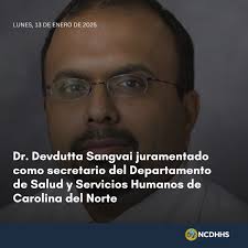 Dr. Devdutta “Dev” Sangvai was sworn in as the new Secretary for the North  Carolina Department of Health and Human Services