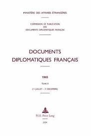 Toute l'actualité sur le sujet affaires étrangères. Documents Diplomatiques Francais Von Ministere Des Affaires Etrangeres Commis Commission Des Archives Diplomatiques Portofrei Bei Bucher De Bestellen