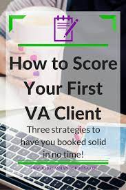 how to score your first virtual assistant client in 3 easy steps kids cash and chaos virtual assistant virtual assistant business virtual assistant jobs