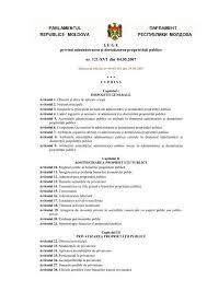 Respectiv, vor fi prezentate următoarele documente: Legea Privind Administrarea Si Deetatizarea Proprietatii Publice