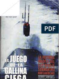 Gallinita, gallinita ¿qué se te ha perdido en el pajar? El Juego De La Gallina Ciega Submarinos Submarinos Sonar