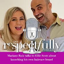 Respectfully podcast with Mariano Ruiz for Shewolf products