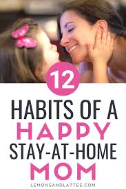 14 Crucial Stay At Home Mom Tips For Staying Happy And Organized In 2020 Mom Advice Funny Stay At Home Mom Mom Routine