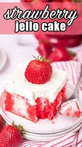 Strawberry Jello Cake In 2020 Strawberry Jello Cake Delicious Cake Recipes Jello Cake