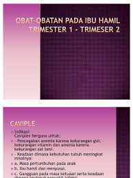 Obat Obatan Pada Ibu Hamil Trimester 1 Trimeser