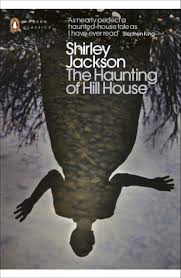the haunting of hill house by shirley jackson shirley jackson horror novel house on a hill