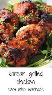 Spicy Miso Grilled Chicken Recipe Italian Chicken Dishes Chicken Recipes Continental Chicken Diet Recipe