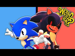 Maybe you would like to learn more about one of these? Sonic Exe Vs Classic Sonic Would You Rather Youtube