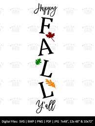 Happy Fall Y All Porch Sign Svg Hall Fall Y All Etsy In 2021 Porch Signs Happy Fall Yall Sign Happy Fall Y All