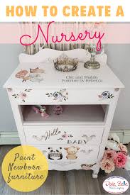 Paint Newborn Furniture With Dixie Belle Paint Learn How To Use An Eco Friendly Option For Yo In 2020 Dixie Belle Paint Painting Furniture Diy White Painted Furniture