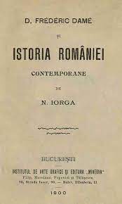 We did not find results for: File Nicolae Iorga D Frederic Dame È™i Istoria Romaniei Contemporane Pdf Wikimedia Commons
