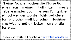 In Einer Schule Machen Die Klasse 8a Einen Teast In Einemm Pult Sitzen Immer 2 Nebeneinander Doch In Einem Pult Gab Es Tolle Spruche Und Zitate Auf Www Likemonster De