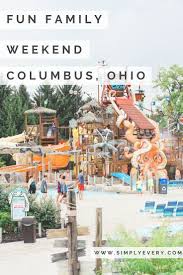 Travel With Kids Columbus Ohio Visit Columbus Weekend Trips Road Trips With Kids Family Travel Family Weekend Kid Friendly Vacations Road Trip With Kids
