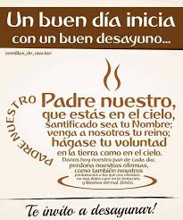 Padre Nuestro Feliz Y Bendecido Dia Frases Religiosas Feliz Y Bendecida