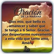 Oracion De La Manana Oraciones Oracion Para La Manana Oracion Del Dia Breve oración de la mañana para poner en manos de dios nuestro día, pidiéndole que nos acompañe y nos guíe. oraciones oracion para la manana