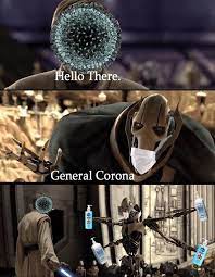 Starwars Meme Kenobi Grievous Coronovirus Star Wars Memes Funny Star Wars Memes Star Wars Comics