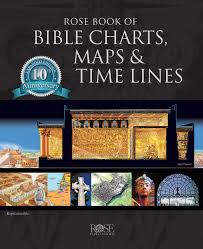 Rose Book Of Bible Charts Maps Time Lines Vol 1 10th