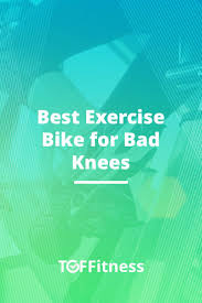 Best Exercise Bike For Bad Knees In 2020 Biking Workout Best Exercise Bike Exercise