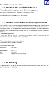 Eft (electronic fund transfer or wire transfer to direct bank account) facility ia available for berliner volksbank eg located in berlin with swift bic routing code of bevodebbdot in , germany. Iban Und Bic Berechnung Fur Konten Der Deutsche Bank Ag Dokumentation Der Regeln Inkl Beispielen Pdf Free Download