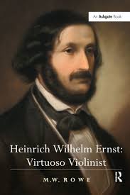 Barnes and Noble Heinrich Wilhelm Ernst: Virtuoso Violinist